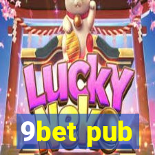 9bet pub